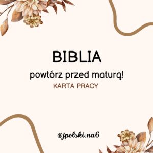 KARTA PRACY ,,BIBLIA'' + ODPOWIEDZI